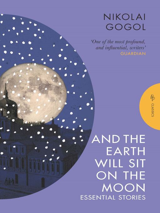 Title details for And the Earth Will Sit on the Moon by Nikolai Gogol - Available